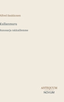 Kullanmuru: Runosarja rakkaillemme (Finnish Edition) 3387446470 Book Cover