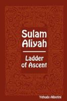 Sulam Aliyah - Ladder of Ascent 8894956113 Book Cover