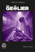 Mon Geôlier 9956472166 Book Cover