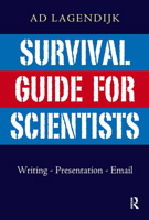 Survival Guide for Scientists: Writing-Presentation-E-mail 9053565124 Book Cover
