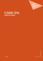 Flânerie sépia 2342366728 Book Cover