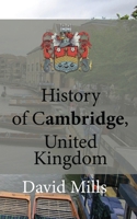 Cambridge City, England: Travel guide B084DGDWYS Book Cover