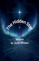 The Hidden Star B0FSBHTKL7 Book Cover