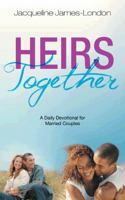 Heirs Together: A Daily Devotional for Married Couples 1491879858 Book Cover
