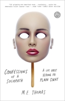 Confessions of a Sociopath 0307956652 Book Cover
