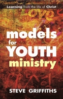 Models for Youth Ministry 0281070512 Book Cover