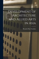 Development of Architecture and Allied Arts in Asia 1014625254 Book Cover