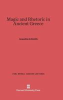 Magic and Rhetoric in Ancient Greece 0674331443 Book Cover
