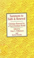 Summons to Faith and Renewal: Christian Renewal in a Post-Christian World 0892831359 Book Cover