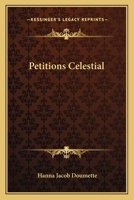 Petitions Celestial 0766103269 Book Cover