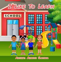 I Like To Learn 1961011034 Book Cover