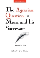 The Agrarian Question in Marx and his Successors, Vol. II 9380118015 Book Cover