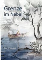 Grenze im Nebel 3833431024 Book Cover