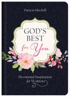 God's Best for You: Devotional Inspiration for Women 1636091288 Book Cover