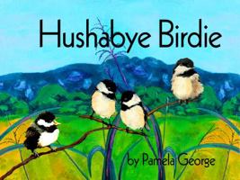Hushabye Birdie 0578460580 Book Cover
