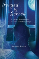 Forged by Sorrow 1922603805 Book Cover