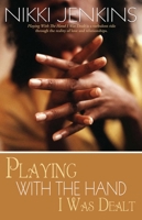 Playing with the Hand I Was Dealt 1593090463 Book Cover