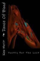 Dance Of Blood: Poetry For The Lost 1499560567 Book Cover