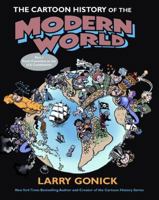 The Cartoon History of the Modern World Part 1: From Columbus to the U.S. Constitution 0060760044 Book Cover