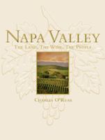 Napa Valley: The Land, The Wine, The People 0962522708 Book Cover
