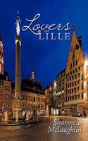 Lovers in Lille 1452077851 Book Cover