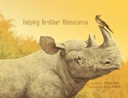 Helping Brother Rhinoceros 1732323410 Book Cover