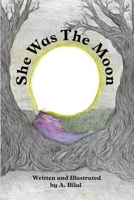 She was the moon 1711995681 Book Cover