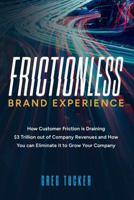 Frictionless Brand Experience B0H3RGH59S Book Cover