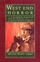 The West End Horror: A Posthumous Memoir of John H. Watson, M.D. 0345254112 Book Cover
