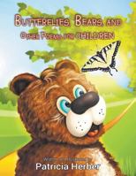 Butterflies, Bears, and Other Poems for Children 1635246911 Book Cover