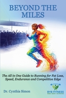 Beyond The Miles B0HD84QFK8 Book Cover