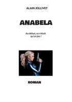 Anabela: Au début, ce n'était qu'un jeu ! (French Edition) 2322502928 Book Cover