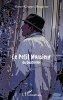 Le petit monsieur du quatrième: Roman (French Edition) 2343080437 Book Cover