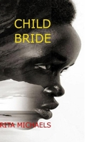 Child Bride B0CFNWDW8L Book Cover