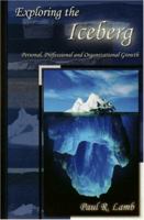 Exploring the Iceberg 1452563144 Book Cover