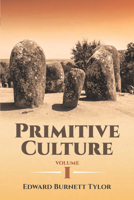 Primitive Culture, Volume I: The Origins of Culture 101430685X Book Cover