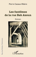 Les fantômes de la rue Bab Azoun: Roman (Rue Des Écoles) (French Edition) 2343157030 Book Cover
