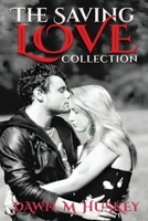 The Saving Love Collection B0DXC3JW9X Book Cover