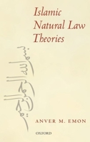 Islamic Natural Law Theories 0199579008 Book Cover