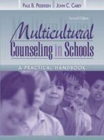Multicultural Counseling in Schools: A Practical Handbook (2nd Edition) 0205321976 Book Cover