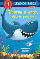 Tibur�n Grande, Tibur�n Peque�o (Big Shark, Little Shark Spanish Edition) 0593174259 Book Cover