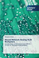 Neural Network Analog VLSI Multipliers 3639661656 Book Cover