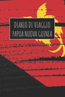 Diario di Viaggio Papua Nuova Guinea: 6x9 Diario di viaggio I Taccuino con liste di controllo da compilare I Un regalo perfetto per il tuo viaggio in Papua Nuova Guinea e per ogni viaggiatore 1670985482 Book Cover