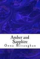 Amber and Sapphire 1494320495 Book Cover