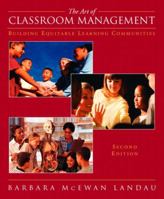 The Art of Classroom Management: Building Equitable Learning Communitites 0130990779 Book Cover