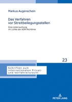 Das Verfahren VOR Streitbeilegungsstellen: Eine Untersuchung Im Lichte Der Adr-Richtlinie 3631796056 Book Cover