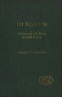 The Signs of Sin: Seriousness of Offence in Biblical Law 0826462189 Book Cover