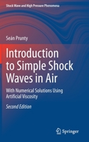 Introduction to Simple Shock Waves in Air: With Numerical Solutions Using Artificial Viscosity 3030636054 Book Cover