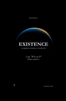 Existence: recognition, awareness, everyday life B0G366SCGW Book Cover