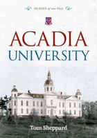 Acadia University 1771080205 Book Cover